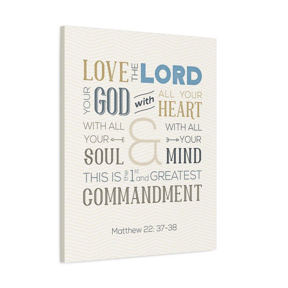 Scripture Canvas Love The Lord Matthew 22:37-38 Bible Verse Print Ready to Hang